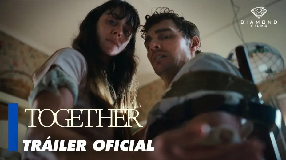 Видео к фильму Одно целое | Together - Tr&aacute;iler Oficial en Espa&ntilde;ol