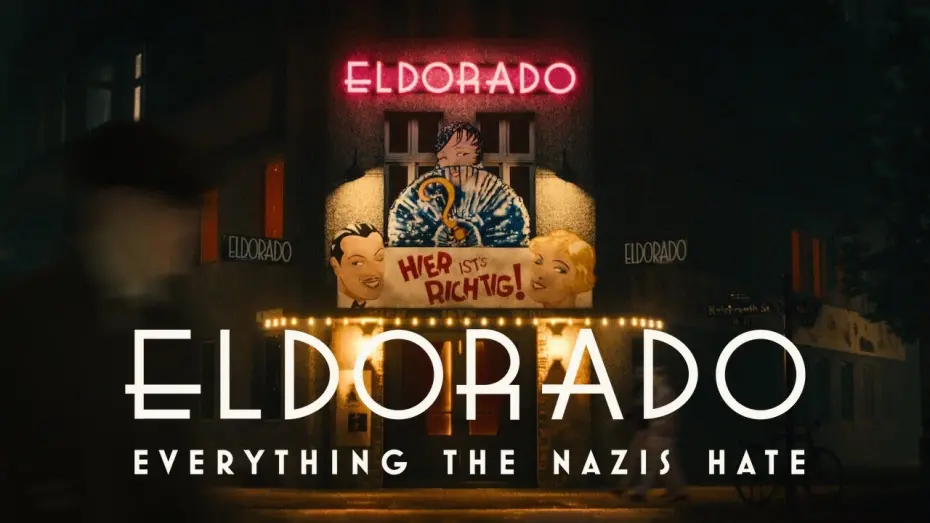 Видео к фильму Эльдорадо. Все, что ненавидят нацисты | Eldorado: Everything the Nazis Hate - 2023 - Netflix Documentary Trailer (English Subtitles)