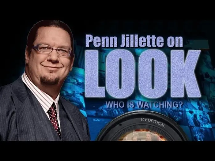 Видео к фильму Наблюдение | Penn Jillette on LOOK