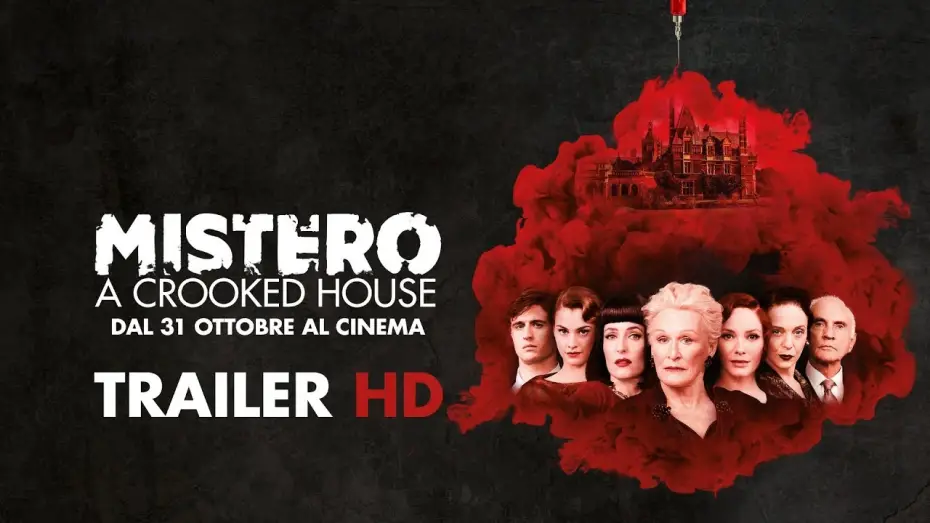 Видео к фильму Скрюченный домишко | MISTERO A CROOKED HOUSE | TRAILER UFFICIALE