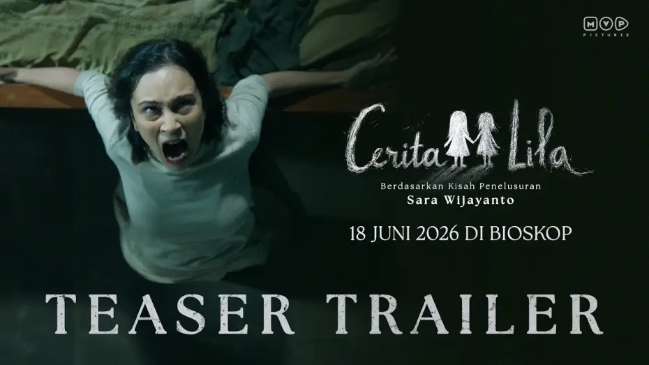 Видео к фильму Cerita Lila | LILA'S STORY TEASER - JUNE 18, 2026