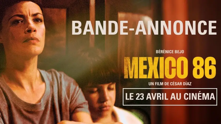 Видео к фильму Mexico 86 | Mexico 86 - Bande-annonce officielle