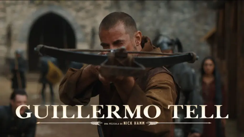 Видео к фильму Легенда о Вильгельме Телле | Primer tr&aacute;iler oficial