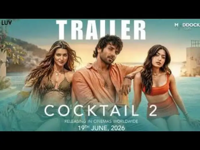 Видео к фильму कॉकटेल 2 — Cocktail 2 Official Trailer |ShahidKapoor, Kriti Sanon, Rashmika Mandanna| In Cinemas 19th June