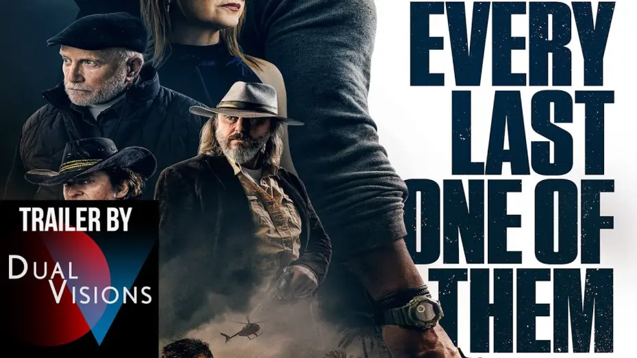 Видео к фильму Все до последнего | Every Last One of Them | OFFICIAL TRAILER | Dual Visions