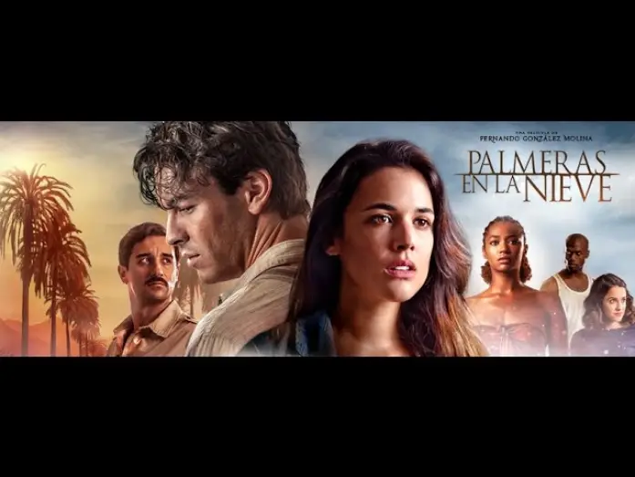 Видео к фильму Пальмы в снегу | Tr&aacute;iler oficial