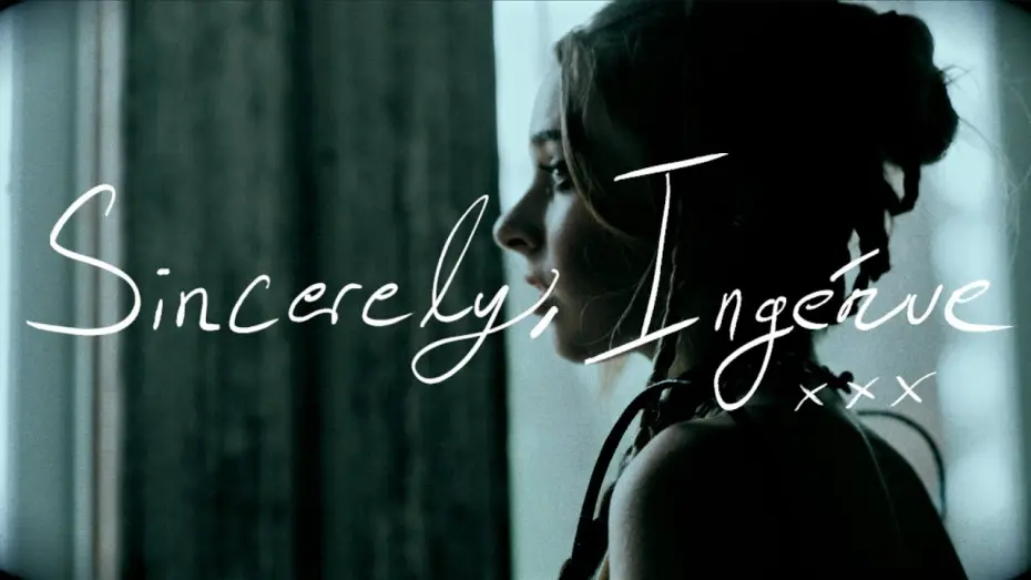 Видео к фильму Sincerely, Ing&eacute;nue | Sincerely, Ing&eacute;nue Teaser Trailer