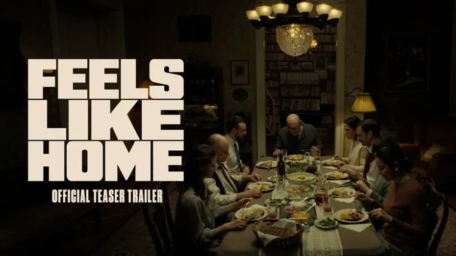 Видео к фильму Feels Like Home | Official Teaser Trailer