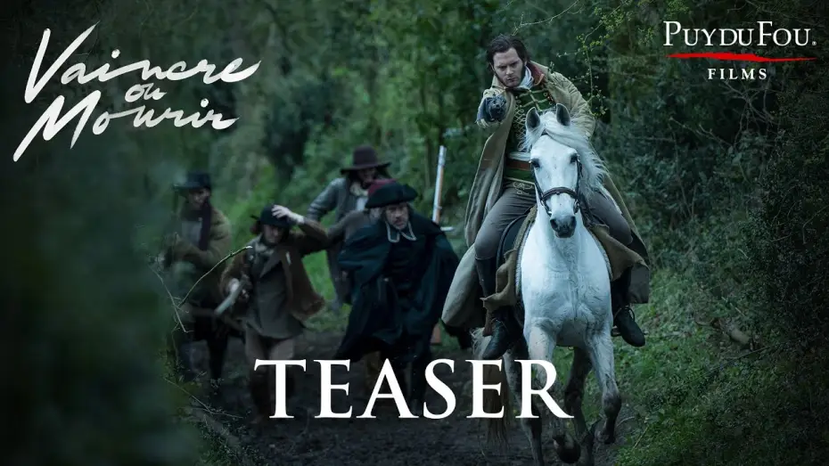 Видео к фильму За короля! | Vaincre ou Mourir - Teaser VF | Puy du Fou Films