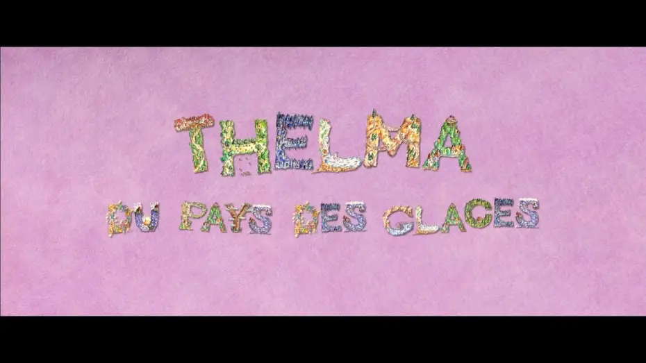 Видео к фильму Telmas ideālā dzimenīte | THELMA DU PAYS DES GLACES | Bande Annonce Officielle