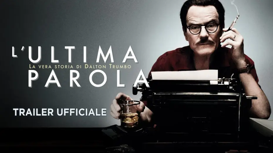 Видео к фильму Трамбо | L'ultima parola - La vera storia di Dalton Trumbo (Bryan Cranston, Helen Mirren) - Trailer italiano