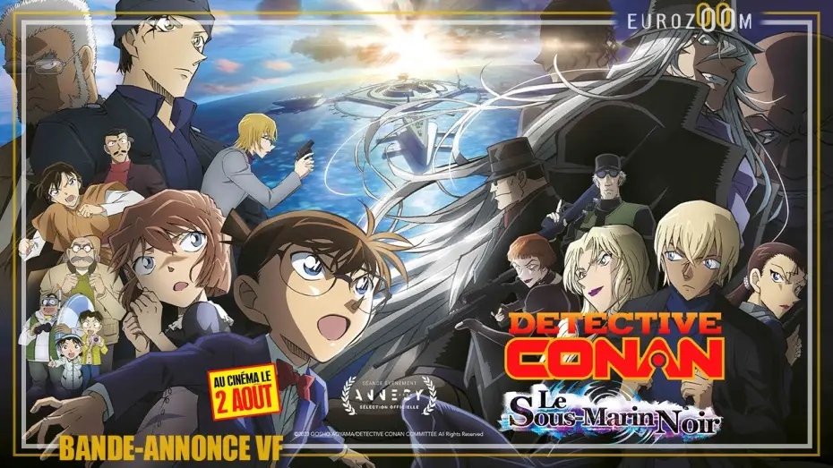 Видео к фильму Детектив Конан 26: Железная подводная лодка | Bande-Annonce Version Fran&ccedil;aise - DETECTIVE CONAN : LE SOUS-MARIN NOIR - Au cin&eacute;ma le 2 ao&ucirc;t