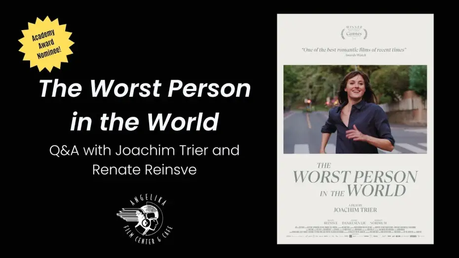 Видео к фильму Худший человек на свете | THE WORST PERSON IN THE WORLD Q&A with Director Joachim Trier & Actress Renate Reinsve