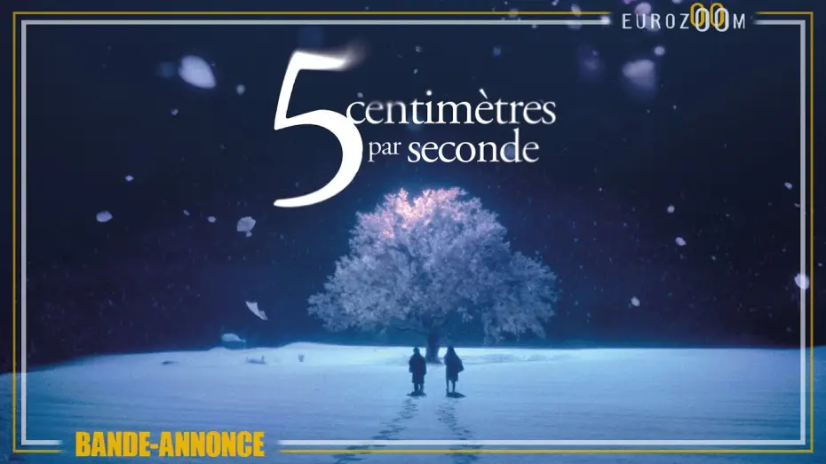 Видео к фильму 5 сантиметров в секунду | BANDE-ANNONCE - 5 CENTIM&Egrave;TRES PAR SECONDE - 25 F&Eacute;VRIER AU CIN&Eacute;MA