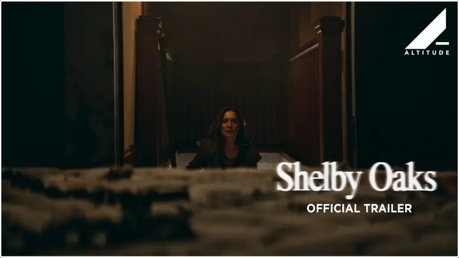 Видео к фильму Shelby Oaks | Official UK Trailer 2