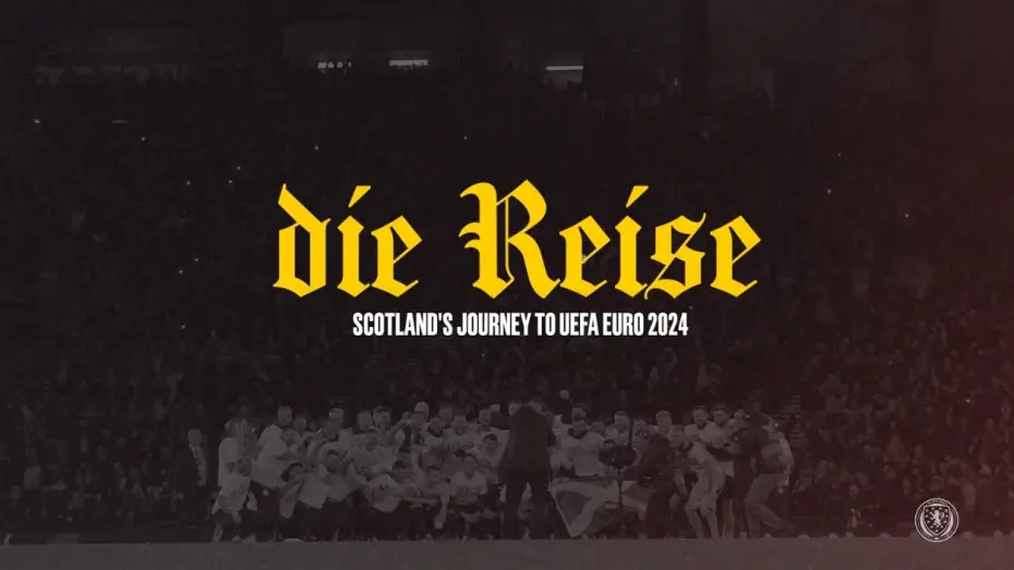 Видео к фильму Die Reise: Scotland's Journey to UEFA EURO 2024 | Die Reise Trailer | Scotland's Journey to UEFA EURO 2024 |  Scotland National Team