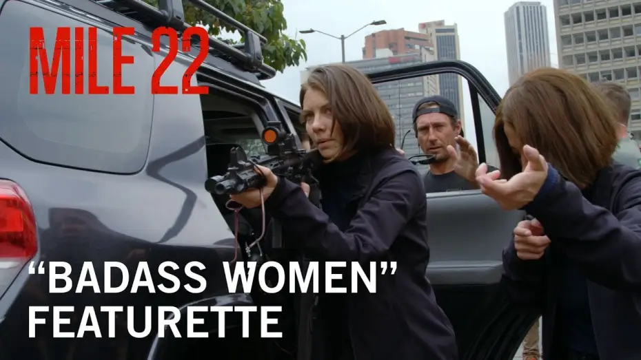 Видео к фильму 22 мили — “Badass Women” Featurette
