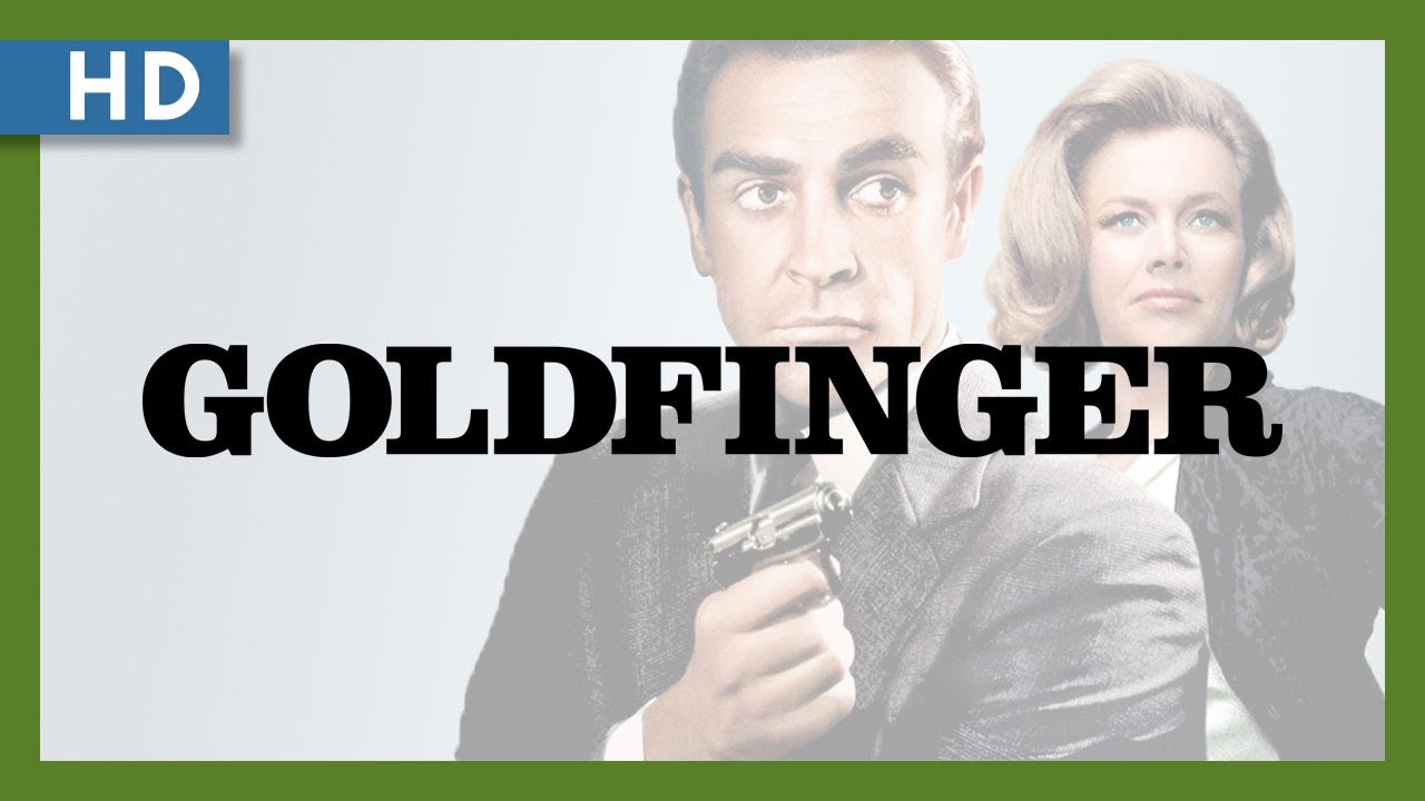 Видео к фильму 007: Голдфингер | 007: Goldfinger (1964) Trailer
