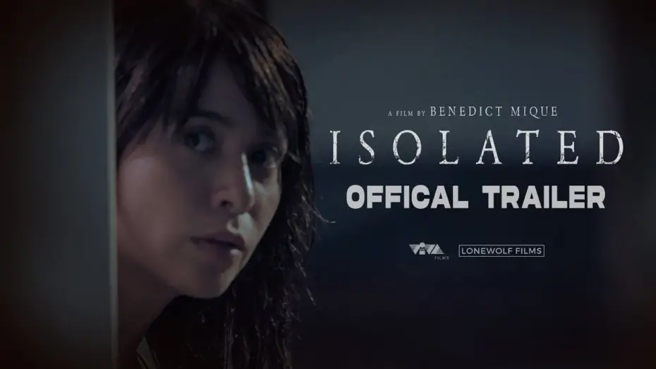 Видео к фильму Isolated | 'ISOLATED' Official Trailer | Joel Torre X Yassi Pressman | April 30 in Cinemas