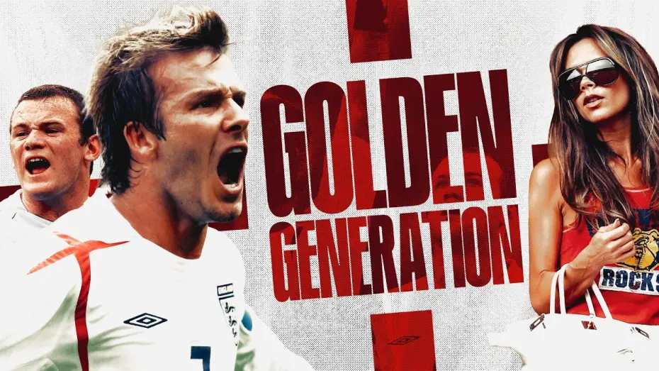 Видео к фильму England 2006: The Golden Generation | WAGS, injuries and missed chances | The story of England's Golden Generation
