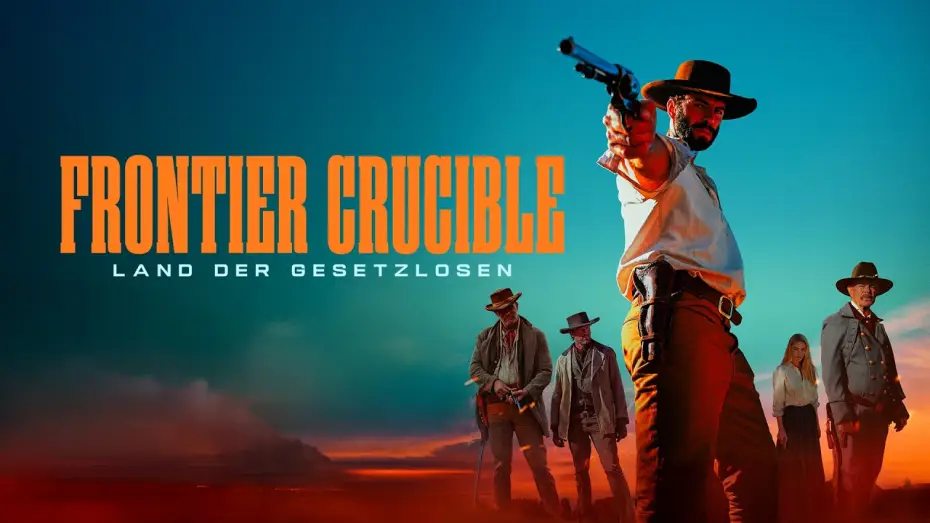 Видео к фильму Испытания на фронтире | Frontier Crucible &ndash; Land der Gesetzlosen - Trailer auf Deutsch HD