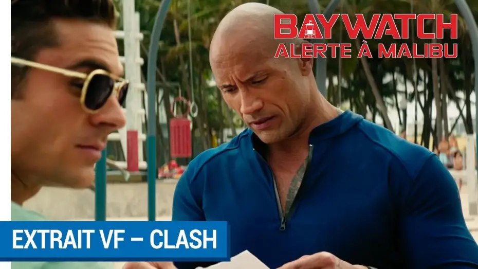 Видео к фильму Спасатели Малибу | BAYWATCH &ndash; ALERTE &Agrave; MALIBU - Extrait - Clash VF [actuellement au cin&eacute;ma]