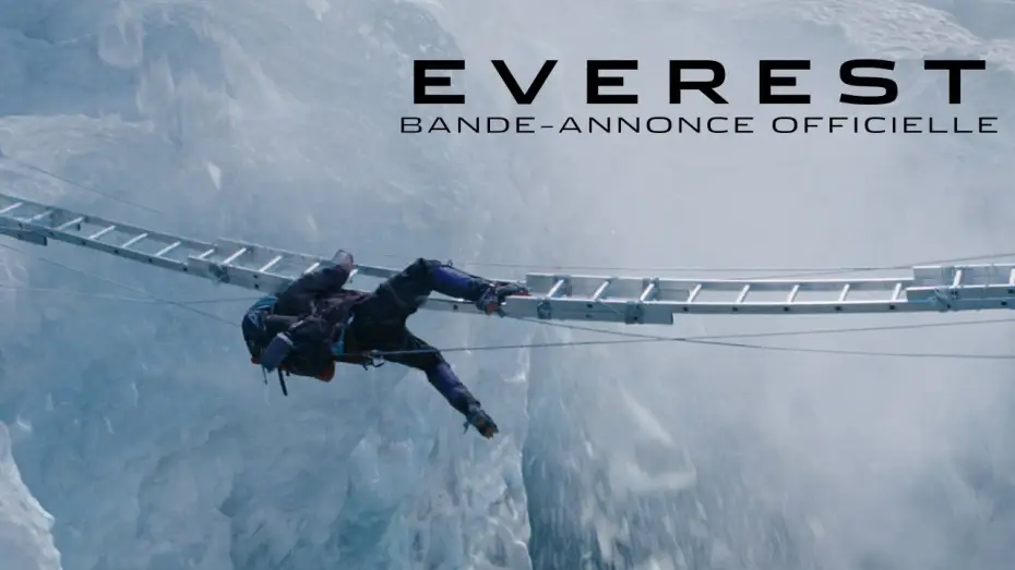 Видео к фильму Эверест | Everest - Bande Annonce VF