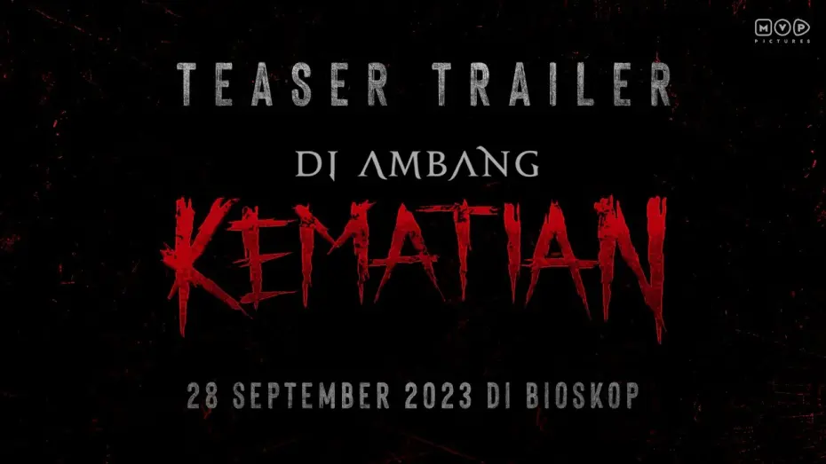 Видео к фильму The Verge of Death | Teaser Trailer Di Ambang Kematian - Tayang 28 September 2023 di Bioskop