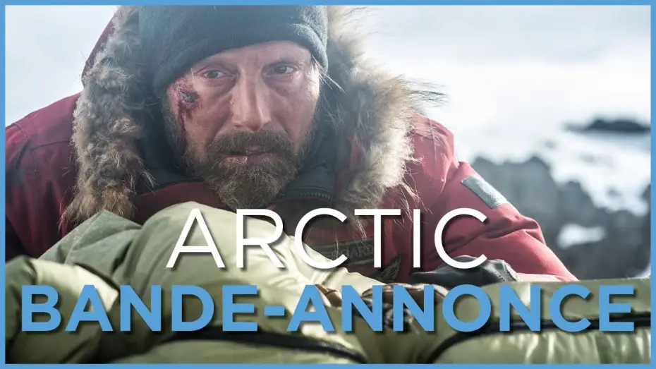 Видео к фильму Затерянные во льдах — Arctic - Bande Annonce VF