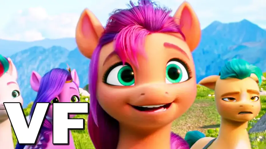 Видео к фильму My Little Pony: Новое поколение | MY LITTLE PONY: NOUVELLE G&Eacute;N&Eacute;RATION Bande Annonce VF (2021)
