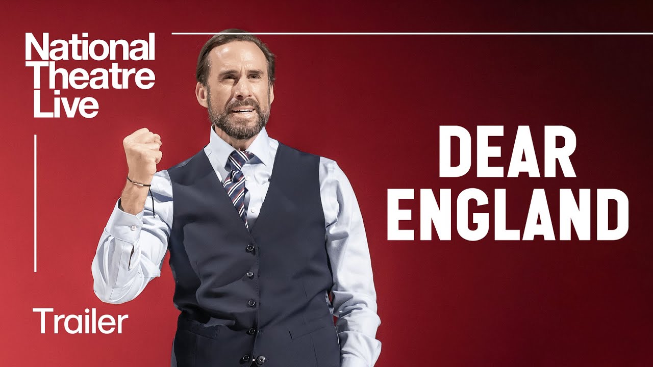 Видео к фильму National Theatre Live: Dear England | Dear England: Official Trailer - In Cinemas 25 January | National Theatre Live
