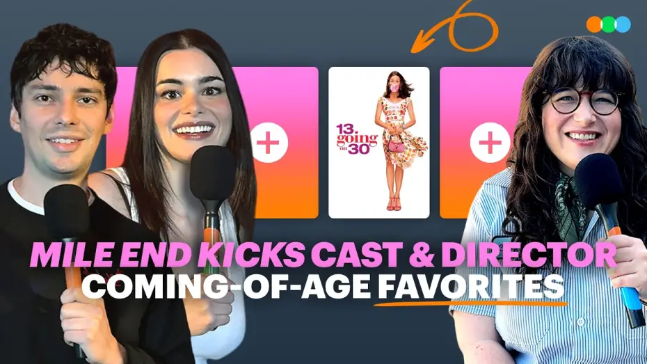 Видео к фильму Mile End Kicks | Barbie Ferreira, Devon Bostick, Chandler Levack and More on Coming-of-Age Favorites