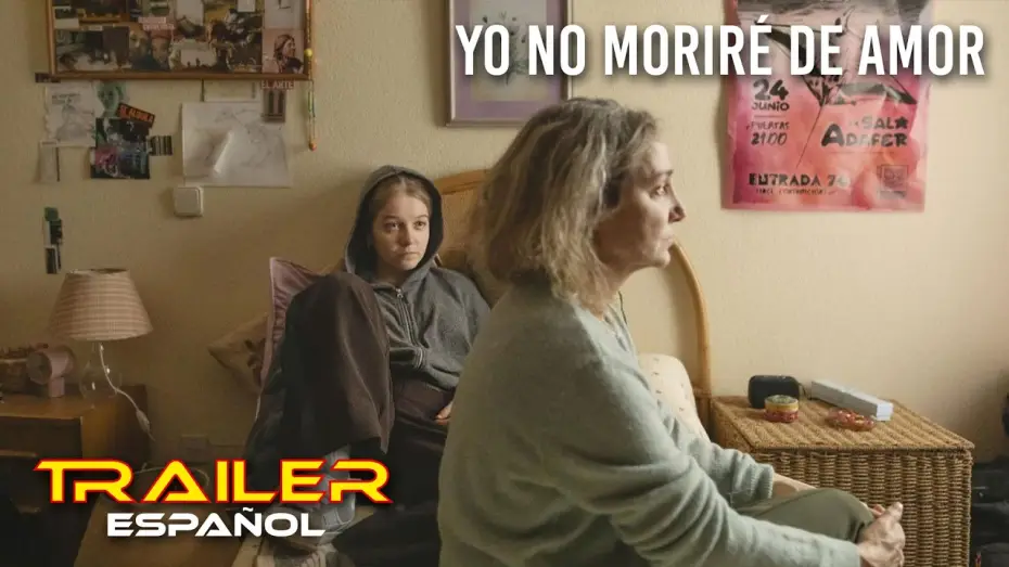 Видео к фильму Yo no morir&eacute; de amor | Yo no morir&eacute; de amor - Tr&aacute;iler