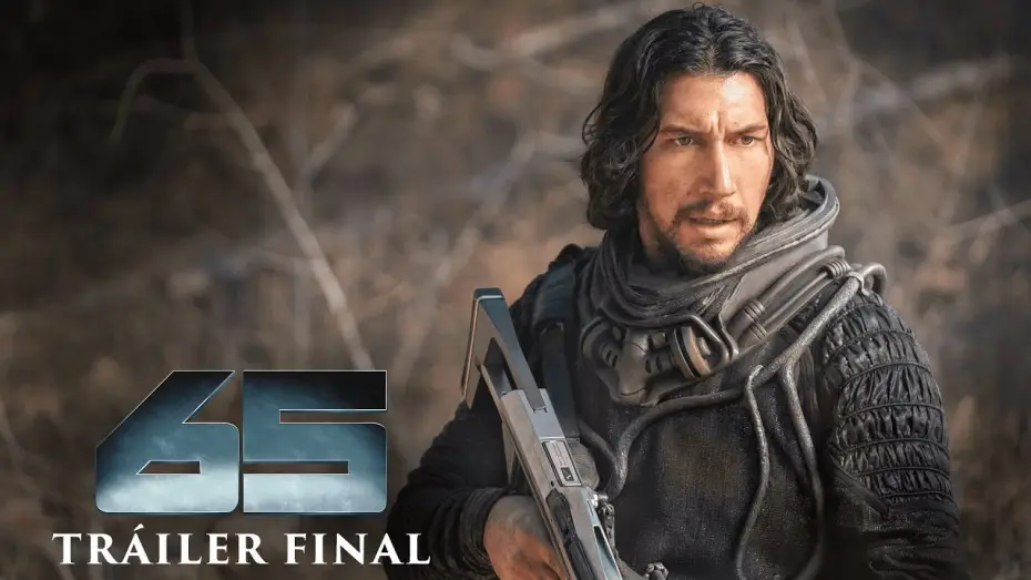 Видео к фильму 65 | Tr&aacute;iler Final