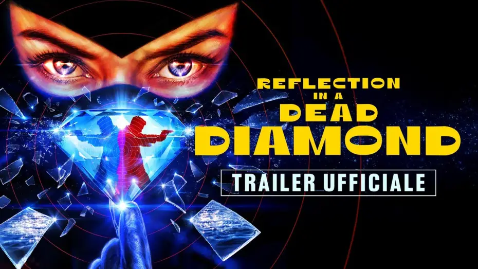 Видео к фильму Отражение в мёртвом бриллианте — Reflection in a Dead Diamond | Trailer ITA HD