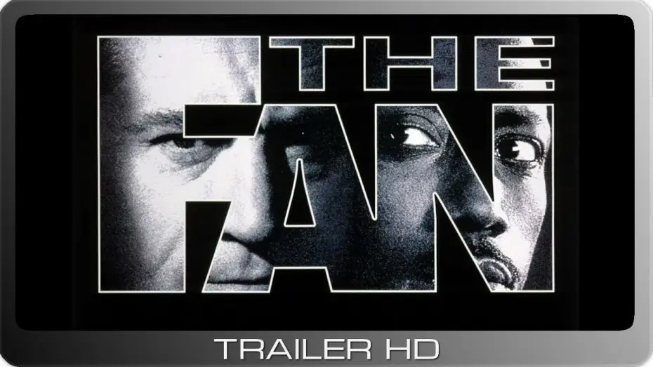 Видео к фильму Фанат — The Fan ≣ 1996 ≣ Trailer