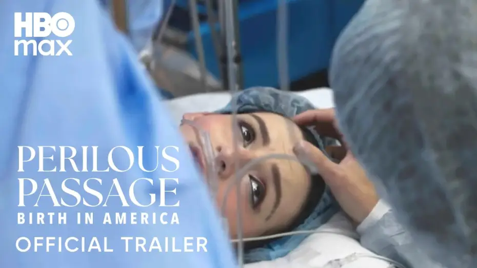 Видео к фильму Perilous Passage: Birth in America | Official Trailer