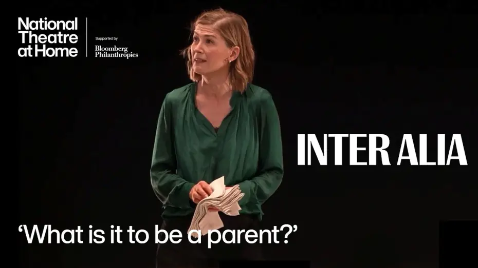 Видео к фильму National Theatre Live: Inter Alia | Inter Alia | 'What is it to be a parent?' | National Theatre at Home