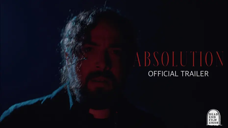 Видео к фильму Absolution | ABSOLUTION | Official Teaser Trailer | Dead End Film House (2026)