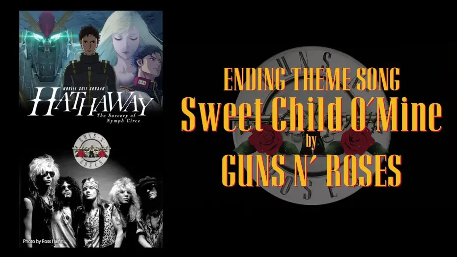 Видео к фильму MOBILE SUIT GUNDAM HATHAWAY The Sorcery of Nymph Circe | Ending Theme Song "Sweet Child O&rsquo; Mine" Guns N&rsquo; Roses