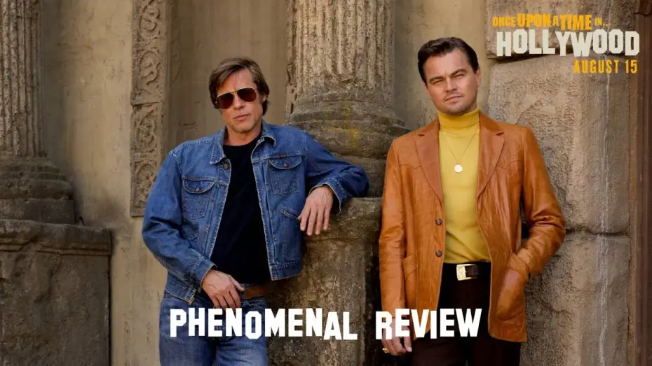 Видео к фильму Однажды в&hellip; Голливуде | Once Upon A Time In Hollywood | Phenomenal Reviews  | In Cinemas August 15