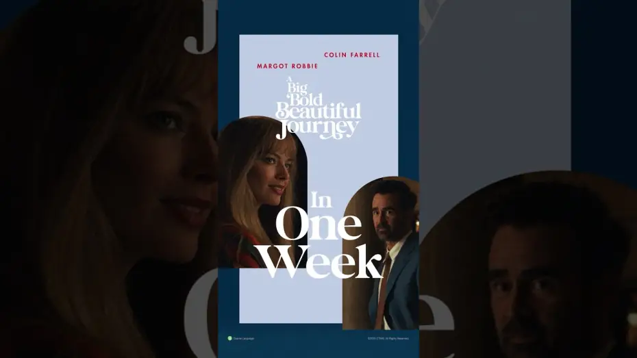 Видео к фильму Большое смелое красивое путешествие | One Week Countdown