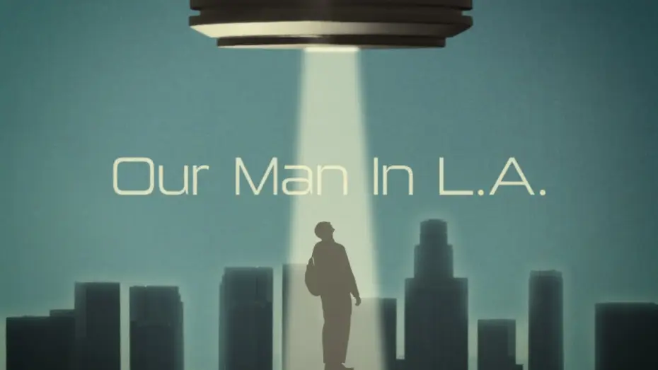 Видео к фильму Our Man in L.A. — Official Trailer