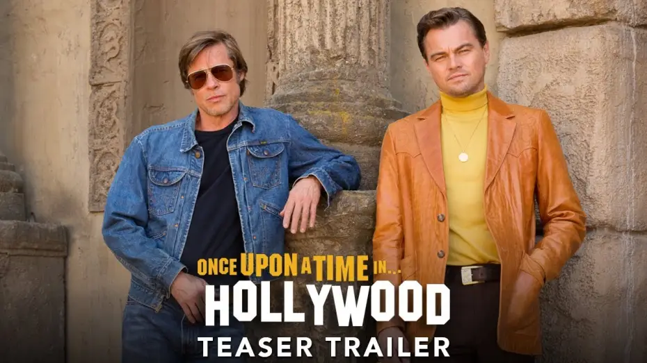 Видео к фильму Однажды в&hellip; Голливуде | Teaser Trailer