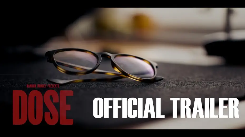 Видео к фильму Dose — Dose Official Trailer (4K)