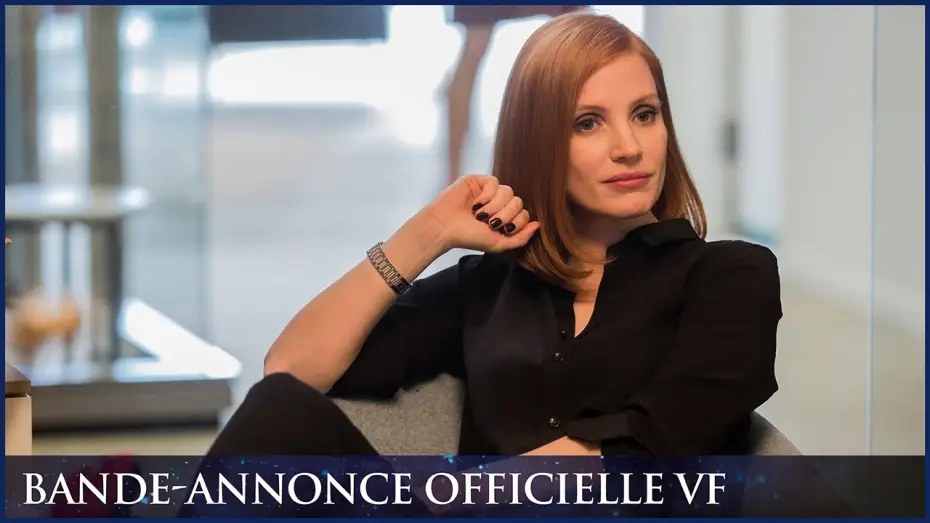 Видео к фильму Опасная игра Слоун — MISS SLOANE - Bande-annonce officielle VF [Jessica Chastain]