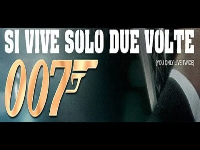 Видео к фильму 007: Живёшь только дважды | Agente 007 - Si vive solo due volte