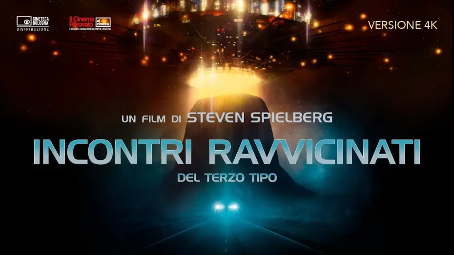 Видео к фильму Близкие контакты третьей степени | 'INCONTRI RAVVICINATI DEL TERZO TIPO' TORNA AL CINEMA DAL 26 GENNAIO - TRAILER