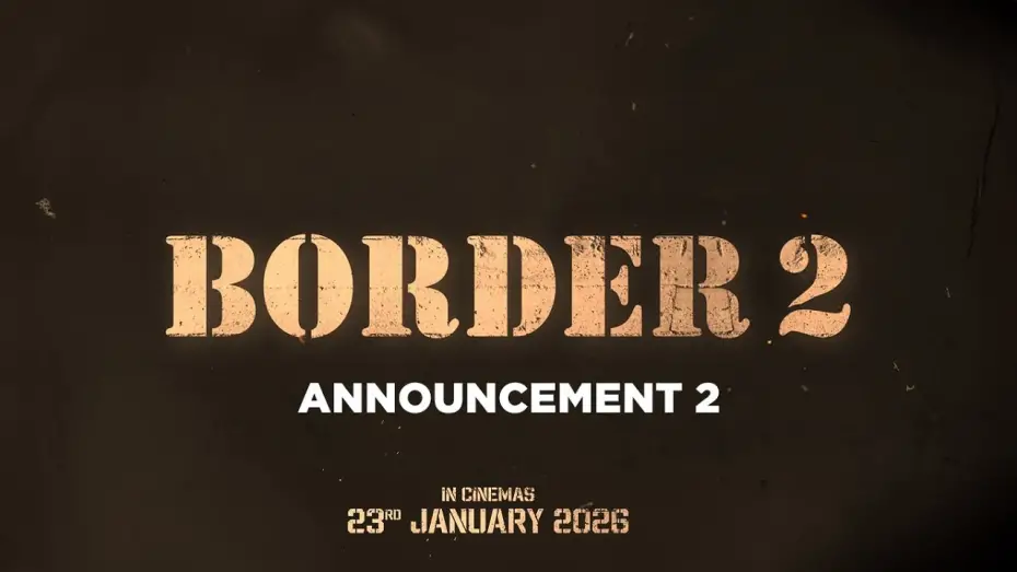 Видео к фильму Border 2 | BORDER 2 (Announcement Video 2) | Sunny Deol, Varun Dhawan | India&rsquo;s Biggest War Film | 23 Jan 2026