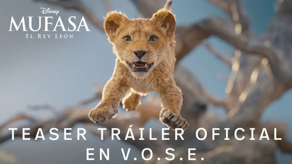 Видео к фильму Муфаса: Король Лев | Teaser Tr&aacute;iler oficial [VOSE]